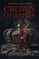 V Dubose-Sawyer - Crown of Ashes, Häftad