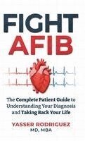 Yasser Rodriguez - Fight AFib, Inbunden. Tillgänglighet: Lägg i varukorg