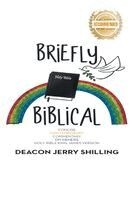 Deacon Jerry Shilling - Briefly Biblical, Häftad. Tillgänglighet: Lägg i varukorg