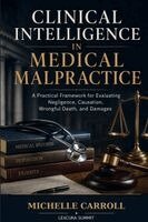 Michelle Carroll - Clinical Intelligence in Medical Malpractice, Häftad