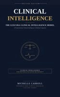 Michelle Carroll - Lexcura Clinical Intelligence Model, Inbunden