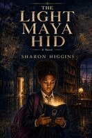 Sharon Higgins - Light Maya Hid, Häftad