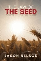 Jason Nelson, Nicole Queen Webster - Law of the Seed: The Key to Unlocking God's Promises, Häftad. Tillgänglighet: Lägg i varukorg