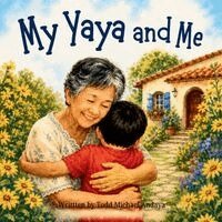 Todd Michael Andaya - My Yaya and Me, Häftad. Tillgänglighet: Lägg i varukorg