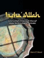 Glenn P Wood - Insha'Allah, Häftad. Tillgänglighet: Lägg i varukorg
