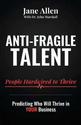Jane Allen - Anti-Fragile Talent, Häftad. Tillgänglighet: Lägg i varukorg
