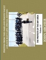 John Archer - Photos from the Oakland Photo Vault a Black Man's Life, Häftad