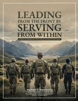 Michael F. Hammond - Leading from the Front by Serving from Within, Häftad