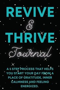bokomslag Revive & Thrive Journal