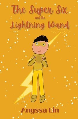 bokomslag Super Six and the Lightning Wand