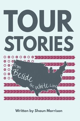 Tour Stories 1