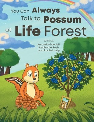 bokomslag You Can Always Talk to Possum at Life Forest