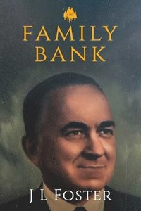 bokomslag The Family Bank