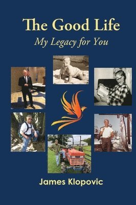 James Klopovic - Good Life, Inbunden