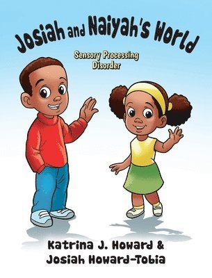 Josiah and Naiyah's World 1