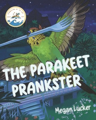 The Parakeet Prankster 1