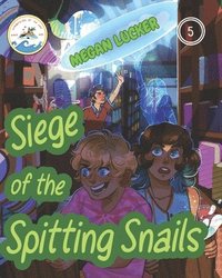 bokomslag Siege of the Spitting Snails