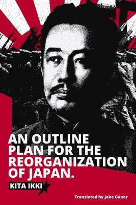 An Outline Plan for the Reorganization of Japan 1