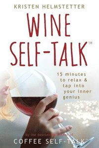 bokomslag Wine Self-Talk