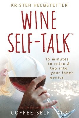 Wine Self-Talk 1