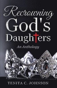 bokomslag Recrowning God's Daughters
