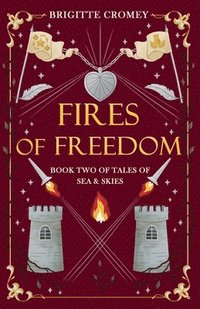 bokomslag Fires of Freedom