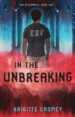 In the Unbreaking