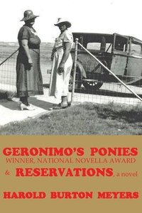 bokomslag Geronimo's Ponies and Reservations