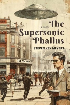 bokomslag The Supersonic Phallus