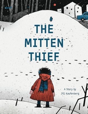 Jill Kaufenberg - Mitten Thief, Häftad