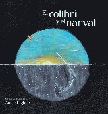 El Colibri y el narval 1