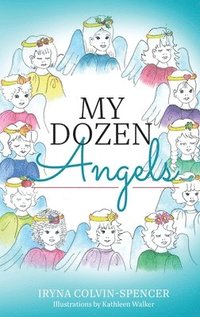 bokomslag My Dozen Angels