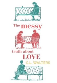 bokomslag Messy Truth About Love