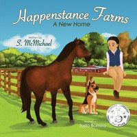 bokomslag Happenstance Farms: A New Home