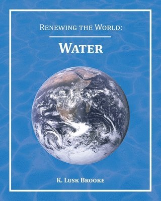 Renewing the World 1