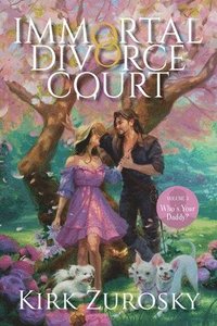 bokomslag Immortal Divorce Court Volume 5