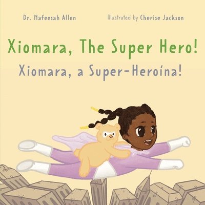 Xiomara, the Superhero! 1