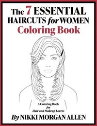 bokomslag 7 ESSENTIAL HAIRCUTS for WOMEN COLORING BOOK