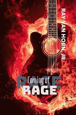 Ray Van Horn Jr - Coming of Rage, Häftad