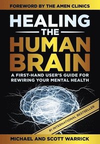 bokomslag Healing the Human Brain
