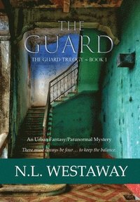 bokomslag The Guard (The Guard Trilogy, Book 1)