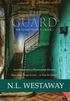 The Guard (The Guard Trilogy, Book 1) 1