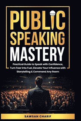 bokomslag Public Speaking Mastery