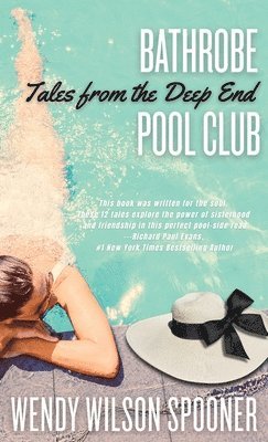 bokomslag Bathrobe Pool Club, Tales from the Deep End