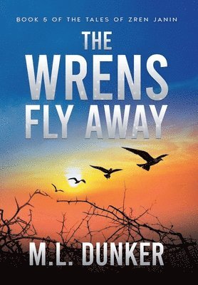 The Wrens Fly Away 1