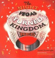 The Night Vegas Turned Kingdom Red 1