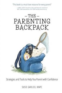 bokomslag The Parenting Backpack