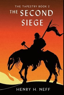Henry H Neff - Second Siege, Inbunden