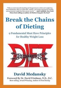 bokomslag Break the Chains of Dieting