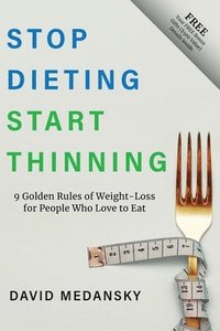 bokomslag Stop Dieting Start Thinning